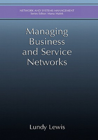 Książka Managing Business and Service Networks Lundy Lewis