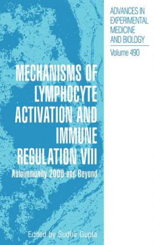 Książka Mechanisms of Lymphocyte Activation and Immune Regulation VIII Sudhir Gupta