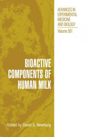 Könyv Bioactive Components of Human Milk David S. Newburg