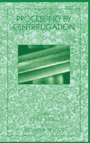 Kniha Processing by Centrifugation Liya L. Regel