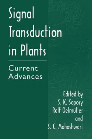 Carte Signal Transduction in Plants S.K. Sopory