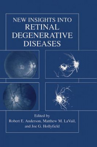 Buch New Insights Into Retinal Degenerative Diseases Robert E. Anderson