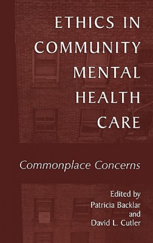 Kniha Ethics in Community Mental Health Care Patricia Backlar