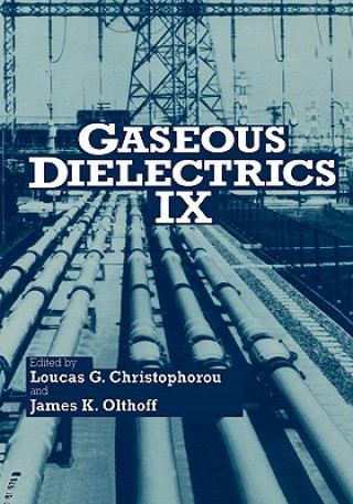 Книга Gaseous Dielectrics IX Loucas G. Christophorou