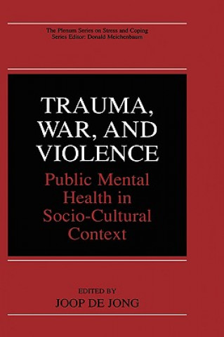 Книга Trauma, War, and Violence Joop de Jong