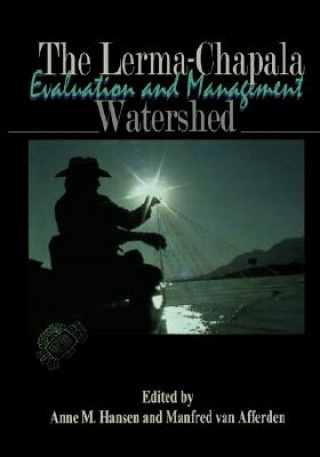 Carte Lerma-Chapala Watershed Anne M. Hansen