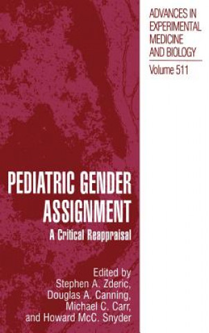 Kniha Pediatric Gender Assignment Stephen A. Zderic
