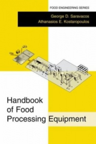 Książka Handbook of Food Processing Equipment George D. Saravacos