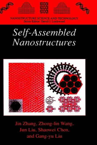 Knjiga Self-Assembled Nanostructures Jin Zhang