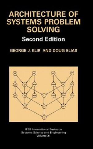 Kniha Architecture of Systems Problem Solving George J. Klir