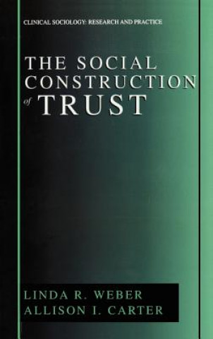 Book Social Construction of Trust Linda R. Weber