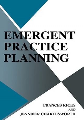 Книга Emergent Practice Planning Frances Ricks