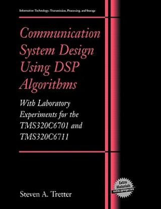 Carte Communication System Design Using DSP Algorithms Steven A. Tretter