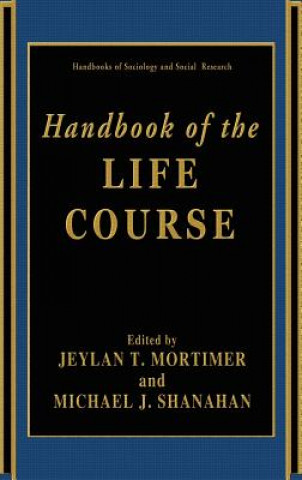 Carte Handbook of the Life Course Jeylan T. Mortimer