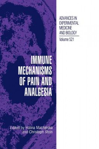 Carte Immune Mechanisms of Pain and Analgesia Halina Machelska