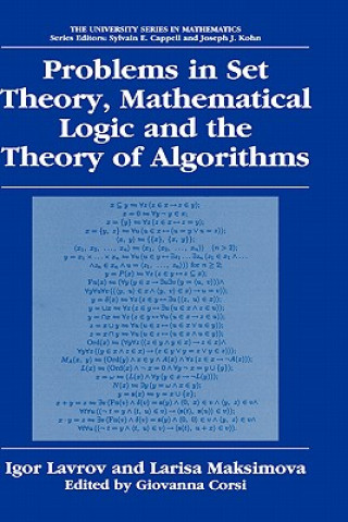 Kniha Problems in Set Theory, Mathematical Logic and the Theory of Algorithms Igor Lavrov