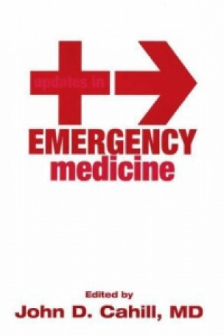 Книга Updates in Emergency Medicine John Cahill