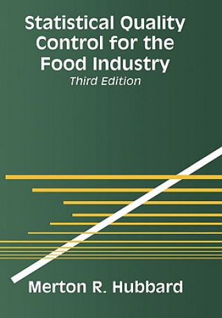 Könyv Statistical Quality Control for the Food Industry Merton R. Hubbard