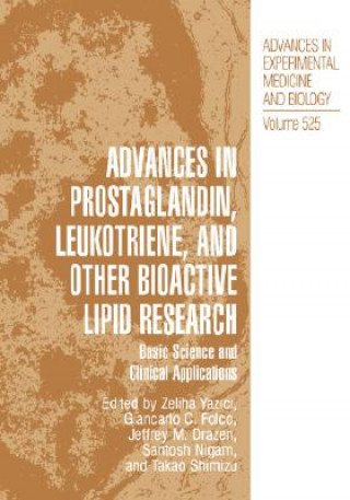 Kniha Advances in Prostaglandin, Leukotriene, and other Bioactive Lipid Research Zeliha Yazici