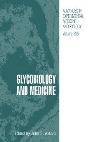 Kniha Glycobiology and Medicine John S. Axford