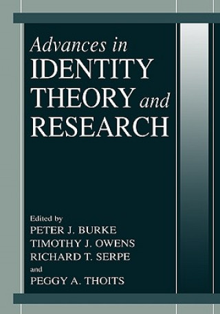 Kniha Advances in Identity Theory and Research Peter J. Burke