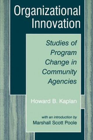 Carte Organizational Innovation Howard B. Kaplan