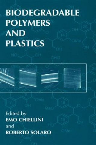 Könyv Biodegradable Polymers and Plastics Emo Chiellini