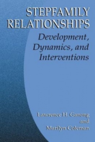 Könyv Stepfamily Relationships Lawrence H. Ganong