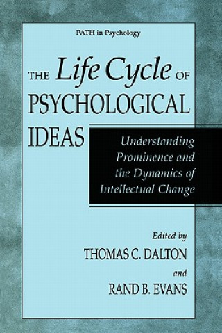 Könyv Life Cycle of Psychological Ideas Thomas C. Dalton