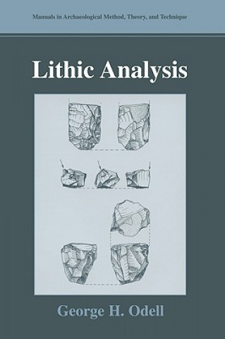 Könyv Lithic Analysis George H. Odell