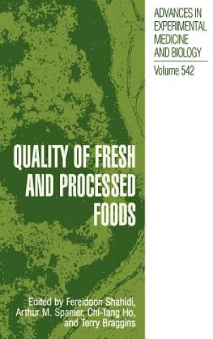 Kniha Quality of Fresh and Processed Foods Fereidoon Shahidi