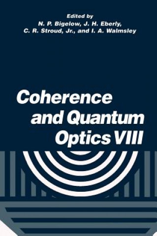 Βιβλίο Coherence and Quantum Optics VIII N.P. Bigelow