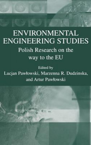 Könyv Environmental Engineering Studies Lucjan Pawlowski