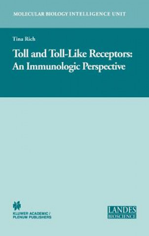 Carte Toll and Toll-Like Receptors: T. Rich