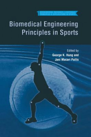 Książka Biomedical Engineering Principles in Sports George K. Hung