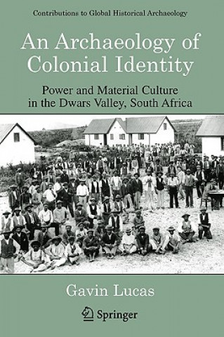 Libro Archaeology of Colonial Identity G. Lucas