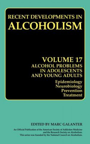 Kniha Alcohol Problems in Adolescents and Young Adults Marc Galanter