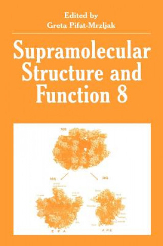 Knjiga Supramolecular Structure and Function 8 Greta Pifat-Mrzljak