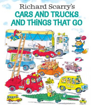 Knjiga Richard Scarry's Cars and Trucks and Things That Go Richard Scarry