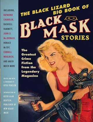 Carte The Black Lizard Big Book of Black Mask Stories Otto Penzler
