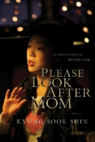 Kniha Please Look After Mom Kyung-Sook Shin