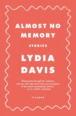 Książka ALMOST NO MEMORY Lydia Davis