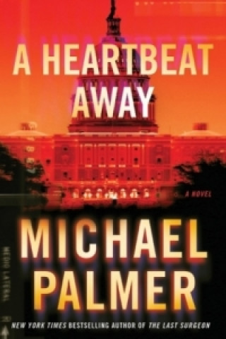 Kniha A Heartbeat Away Michael Palmer