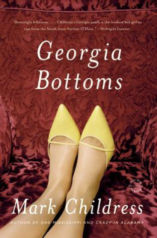 Книга Georgia Bottoms Mark Childress