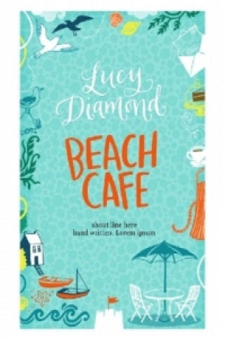 Książka The Beach Café Lucy Diamond