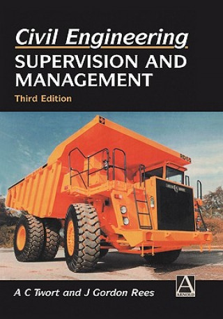 Libro Civil Engineering: Supervision and Management A.C. Twort