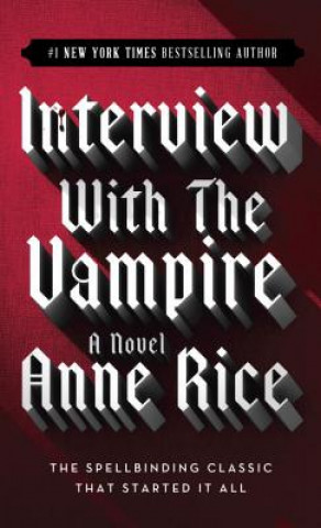 Книга Interview with the Vampire Anne Rice