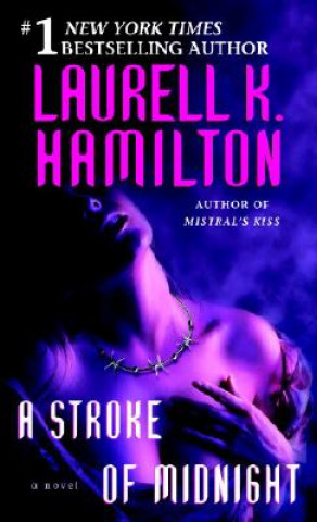 Книга A Stroke of Midnight Laurell K. Hamilton