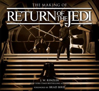 Książka The Making of Star Wars: Return of the Jedi J. W. Rinzler