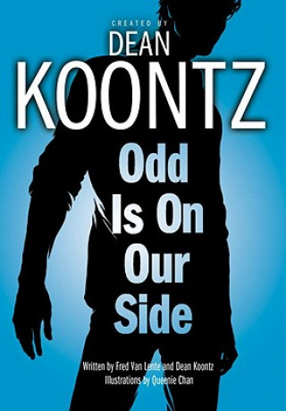 Könyv Odd Is on Our Side Dean R. Koontz